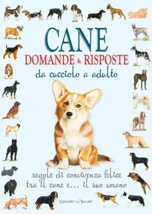 Cane domande e risposte - Edizioni del Baldo