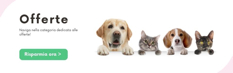 Offerte per Cani e Gatti